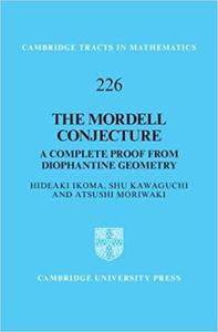 The Mordell Conjecture A Complete Proof from Diophantine Geometry
