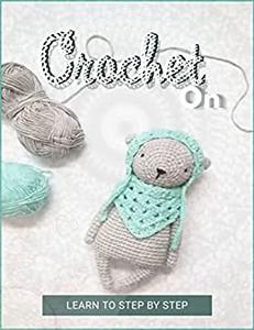 Learn To Step By Step Crochet On