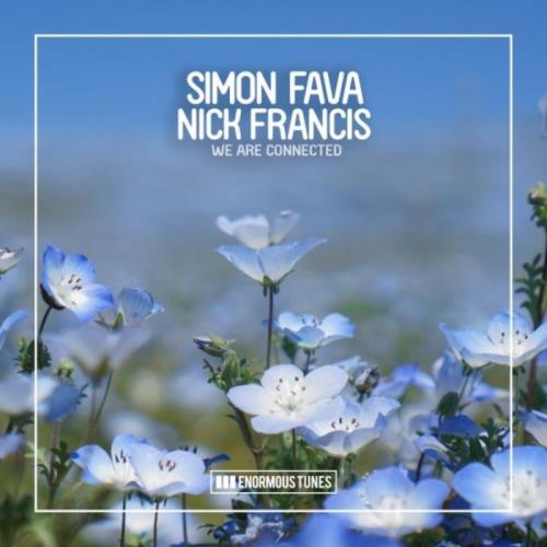 Simon Fava & Nick Francis - We Are Connected (2022)