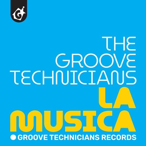 Groove Technicians - La Musica (2022)
