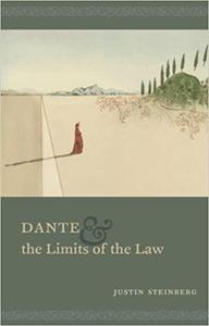 Dante and the Limits of the Law