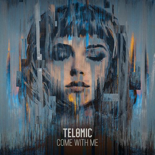 VA - Telomic - Come With Me (2022) (MP3)