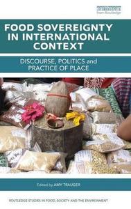 Food Sovereignty in International Context Discourse, politics and practice of place