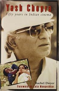 Yash Chopra Fifty years in Indian cinema