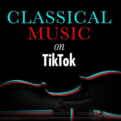 Classical Music on TikTok (2022)