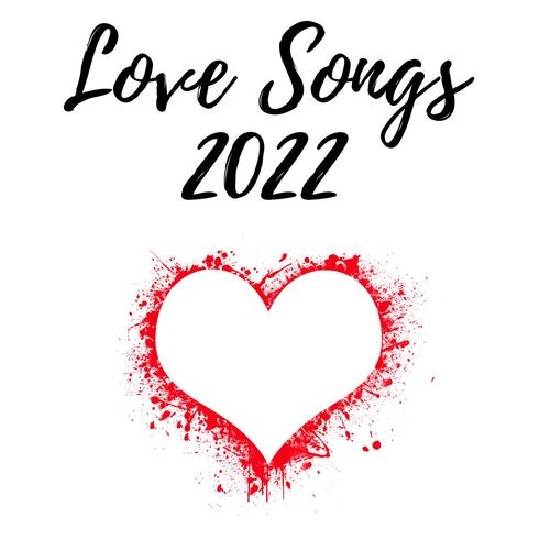 Love Songs 2022 (2022)