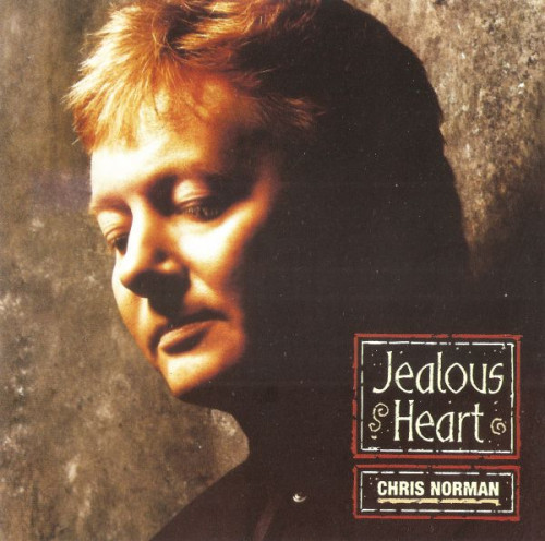 Chris Norman - Jealous Heart (1993) (LOSSLESS)