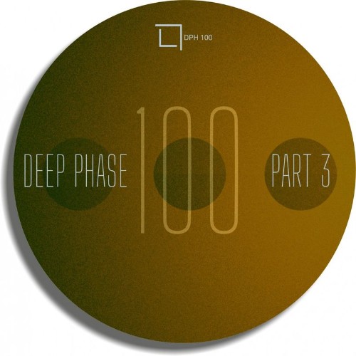 VA - Deep Phase 100 Part 03 (2022) (MP3)