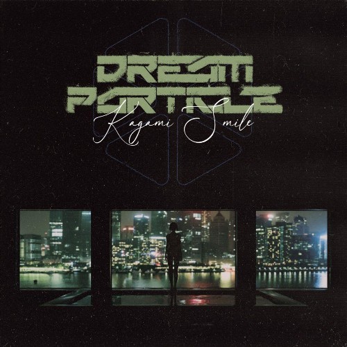 VA - KAGAMI Smile - Dream Particle (2022) (MP3)