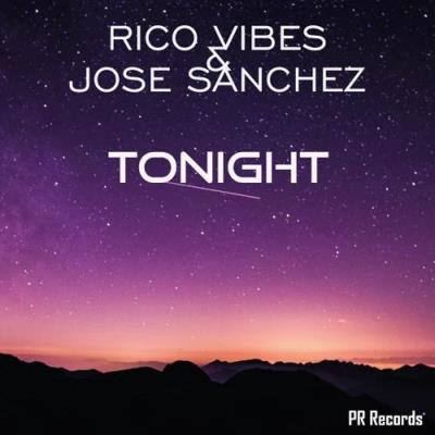 VA - Rico Vibes & Jose Sanchez - Tonight (2021) (MP3)