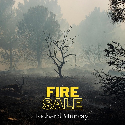Richard Murray - Fire Sale (2022)