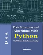 Скачать Data Structure and Algorithms With Python: The Ultimate Guide Towards Coding