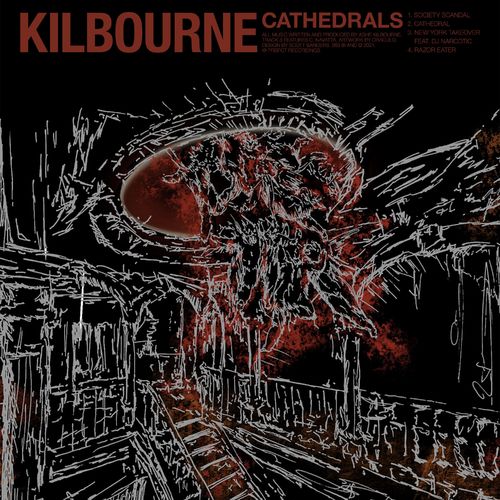 Kilbourne - Cathedrals EP (2022)