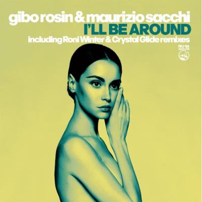 VA - Gibo Rosin & Maurizio Sacchi - I'll Be Around (2022) (MP3)