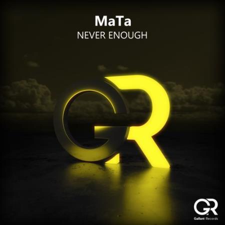 Mata - Never Enough (2021)