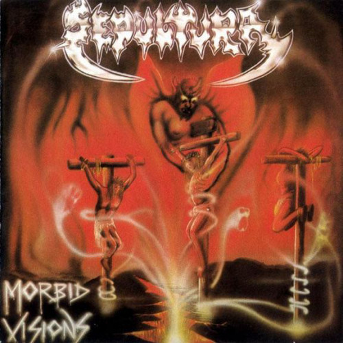 Sepultura - Morbid Visions+Bestial Devastation (1990) (LOSSLESS)