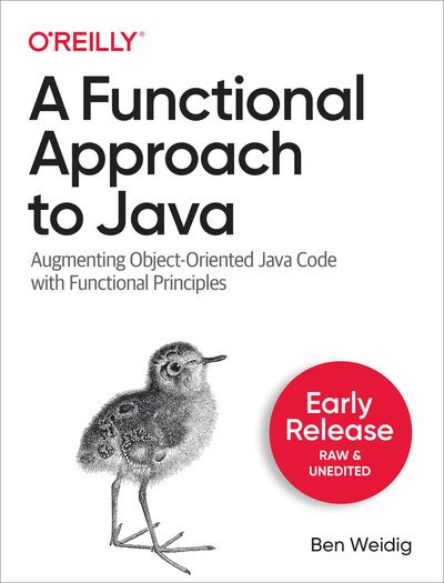 A Functional Approach to Java (Second Early Release)