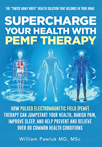Supercharge Your Health with PEMF Therapy How Pulsed Electromagnetic Field (PEMF) Therapy Can Jumpstart Your Health