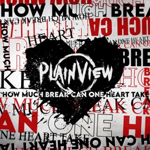 PlainView - How Much Break Can One Heart Take (Single) [2022]
