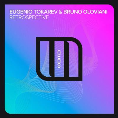 VA - Eugenio Tokarev & Bruno Oloviani - Retrospective  WEB (2022) (MP3)