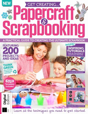 Get Creating Papercraft & Scrapbooking - 2nd Edition, 2021