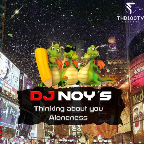 VA - DJ Noy's - Thinking About You - Aloneness (2022) (MP3)