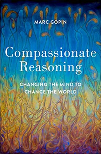 Compassionate Reasoning Changing the Mind to Change the World