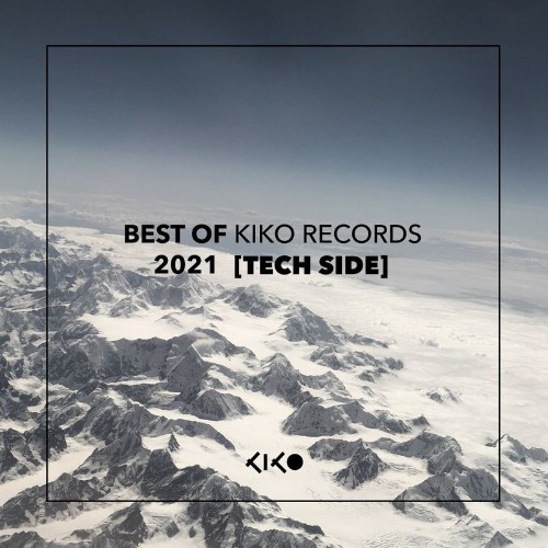 Best Of Kiko Records 2021 [TECH] (2022)