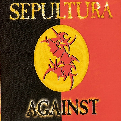 Sepultura - Against (Single) 1999 (lossless)