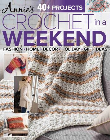 Crochet World SIP Annie's Crochet in a Weekend - Autumn, 2021 (True PDF)