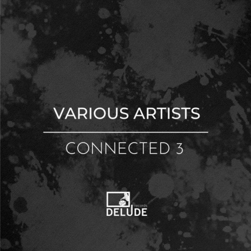 VA | Delude - Connected 3 (2022) MP3