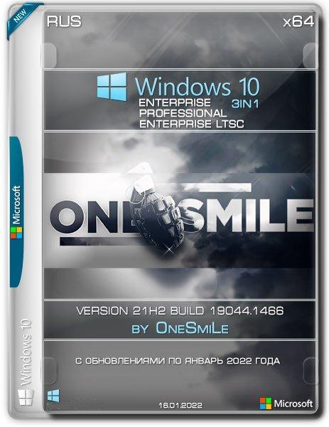 Windows 10 x64 3in1 21H2.19044.1466 by OneSmiLe
