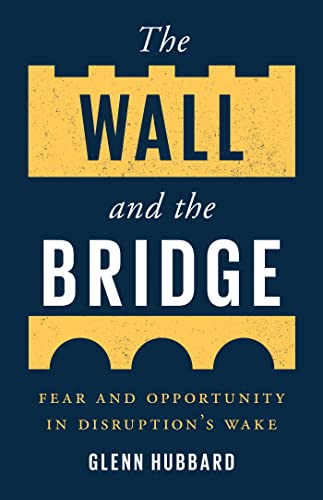The Wall and the Bridge Fear and Opportunity in Disruption's Wake