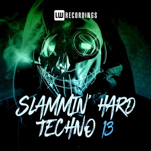 VA - Slammin' Hard Techno, Vol. 13 (2022) (MP3)