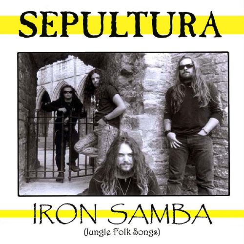 Sepultura - Iron Samba - Live in France (Bootleg) 1991 (lossless+mp3)