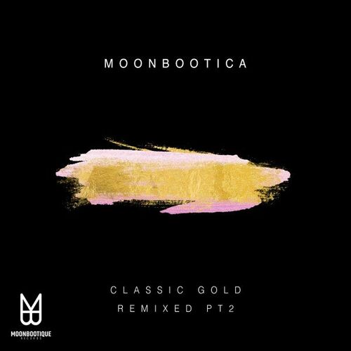 VA - Moonbootica - Classic Gold Remixed Pt 2 (2022) (MP3)