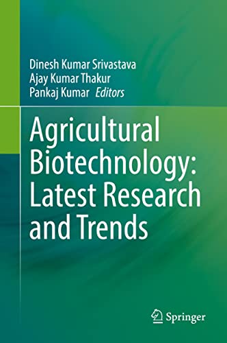 Agricultural Biotechnology Latest Research and Trends