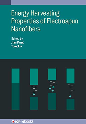 Energy Harvesting Properties of Electrospun Nanofibers (IOP ebooks