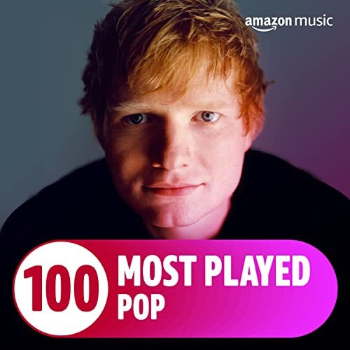 The Top 100 Most Played Pop (2022)