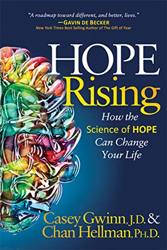 Hope Rising How the Science of Hope Can Change Your Life