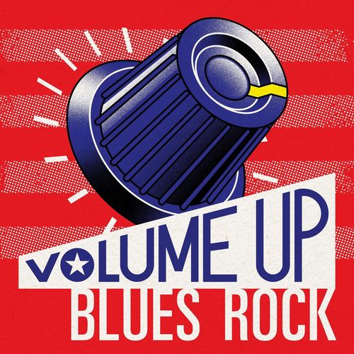 VA - Volume Up - Blues Rock (2022) FLAC