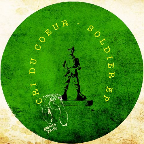 Cri Du Coeur - Soldier EP (2022)