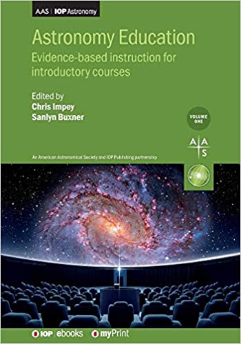 Astronomy Education Volume 1 Evidence-based instruction for introductory courses