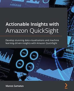 Actionable Insights with Amazon QuickSight (Early Access)