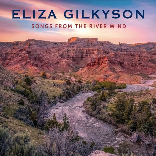 VA - Eliza Gilkyson - Songs from the River Wind (2022) (MP3)