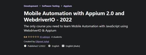 Mobile Automation with Appium 2.0 and WebdriverIO 2022