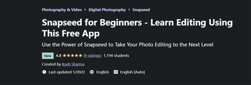 Udemy - Snapseed for Beginners - Learn Editing Using This Free App