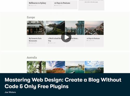 Mastering Web Design - Create a Blog Without Code & Only Free Plugins