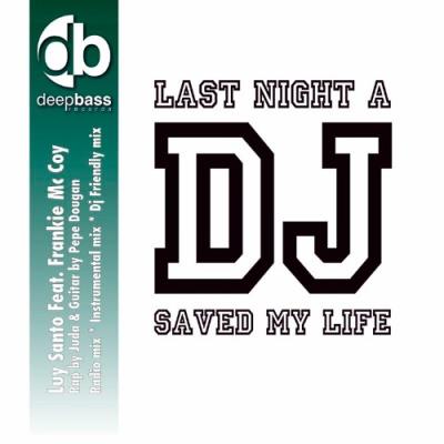 VA - Luy Santo feat Frankie Mc Coy - Last Night a DJ Saved My Life (Mix) (2022) (MP3)