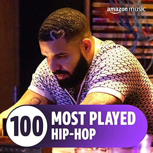 VA - The Top 100 Most Played Hip-Hop (2022)